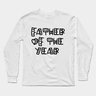 Father of the year - III Long Sleeve T-Shirt